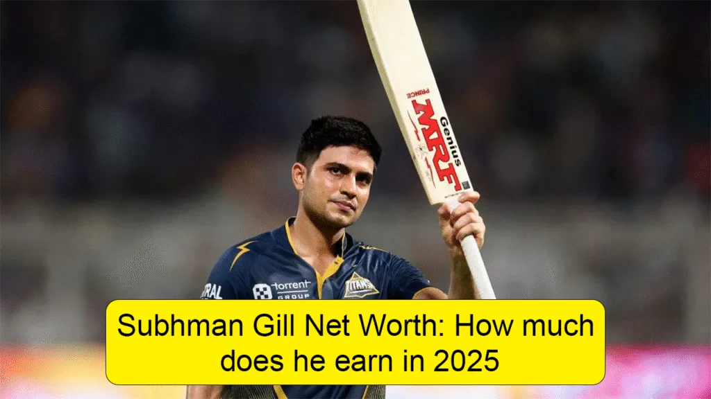 shubman gill net worth